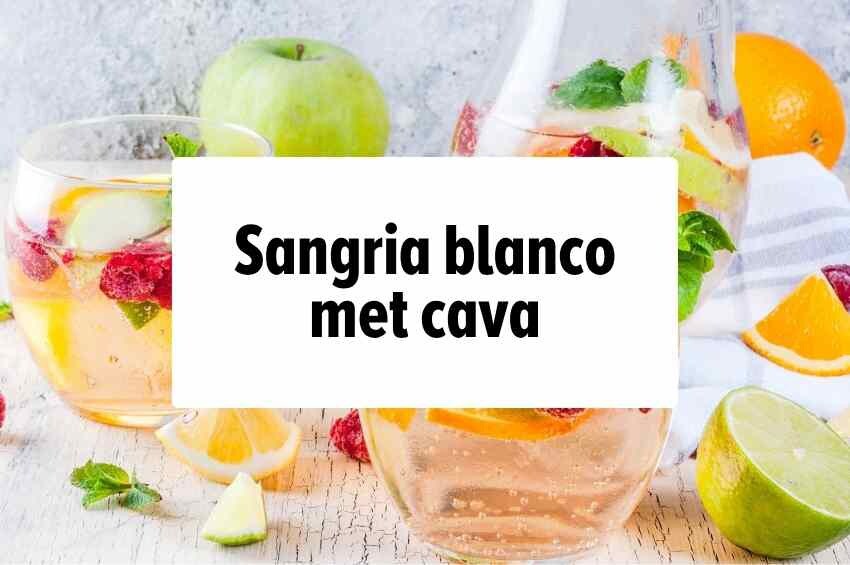 Sangria blanco met cava